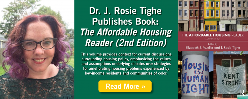 CEPA城市事务学院副教授兼博士项目主任J. Rosie Tighe博士出版并参与编辑了《经济适用房读本》第二版。