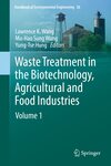 废物处理在生物技术、农业和食品行业第一卷劳伦斯k . Wang Mu-Hao唱Wang和Yung-Tse挂