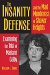 瓶高度的精神错乱辩护和一个疯狂的凶手:检查的审判Mariann科尔比威廉·黄褐色