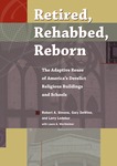 退休了,“修复”,重生:美国的适应性重用废弃的宗教建筑和学校由罗伯特·a·西蒙斯和拉里•加里•迪怀Ledebur